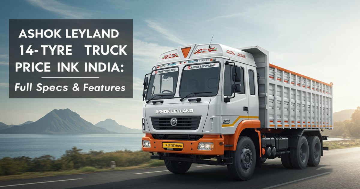Ashok Leyland 14 Tyre Truck on highway in India showing specs, mileage, and design features